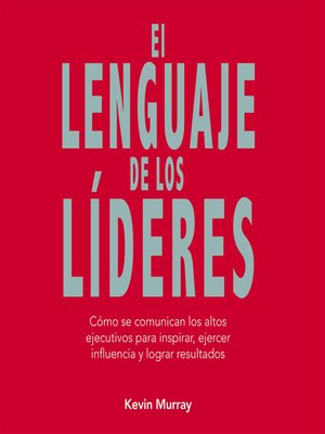 cover image of El lenguaje de los líderes